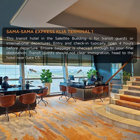 Sama-Sama Express Klia Terminal 1 - Airside Transit Hotel Sepang Exterior photo